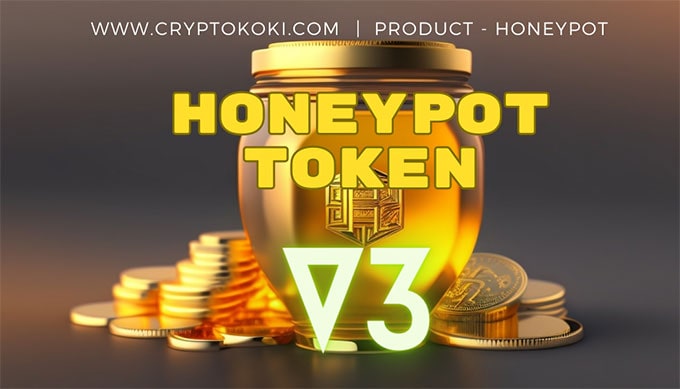 Honeypot Token V3 released