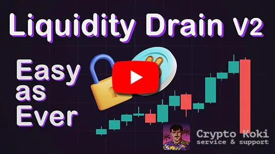 Liquidity Drainer ver.2 v2 token Perfect Rug Pull Tool